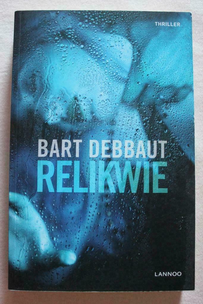 Relikwie - Bart Debbaut, Ophalen of Verzenden, Gelezen
