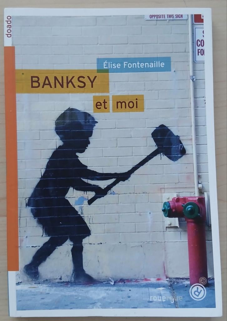 Banksy avec une belle, Enlèvement, Utilisé