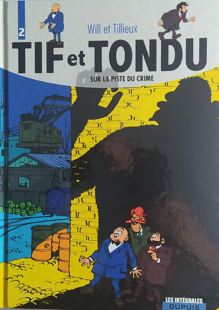 Tif et Tondu – int 2 : Sur la piste du crime, Will, Tillieux, Enlèvement ou Envoi, Une BD, Comme neuf