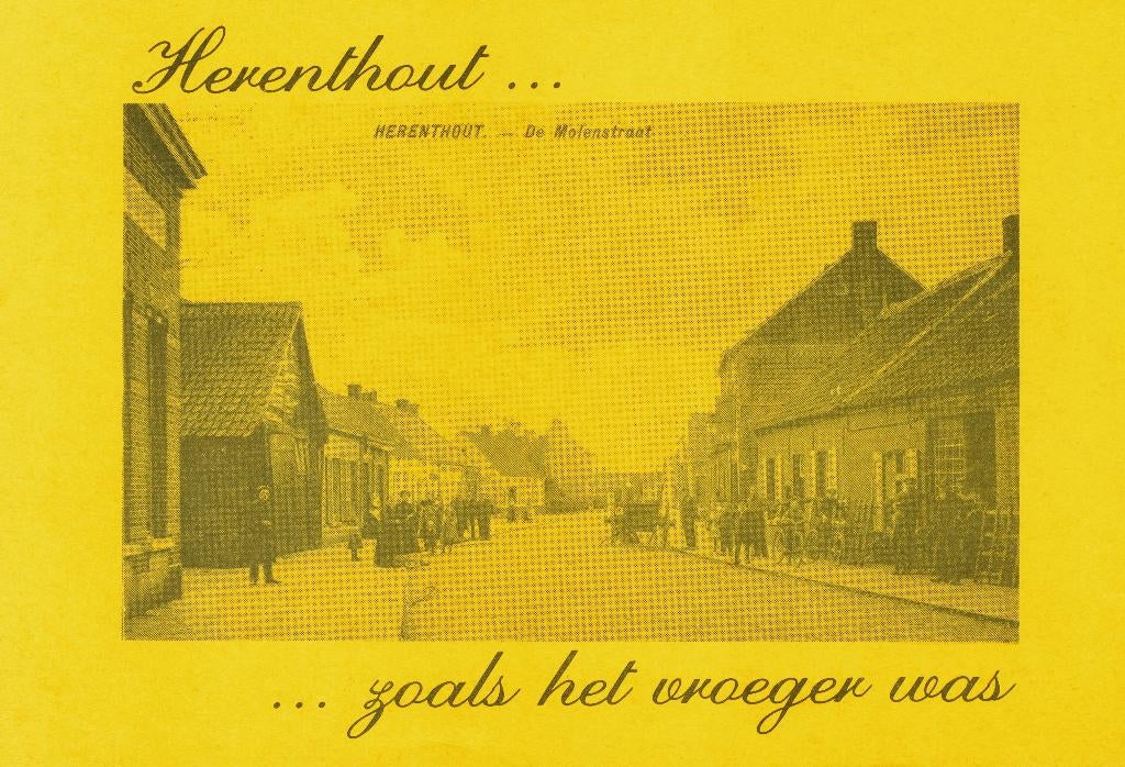 HERENTHOUT .... zoals het vroeger was, Boeken, Geschiedenis | Stad en Regio, Zo goed als nieuw, 20e eeuw of later, Ophalen of Verzenden
