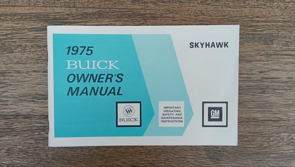 Manuel du propriétaire de la Buick 1975 Skyhawk, Enlèvement ou Envoi