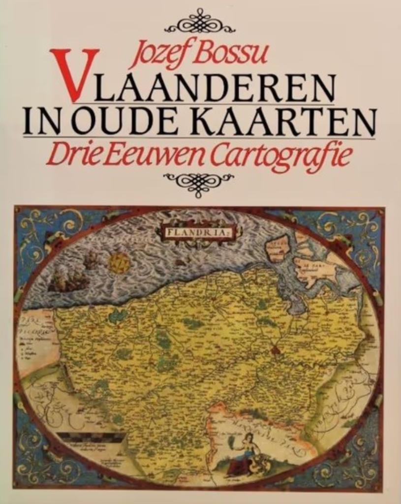 Vlaanderen in oude kaarten / Jozef Bossu, Boeken, Ophalen of Verzenden, Zo goed als nieuw