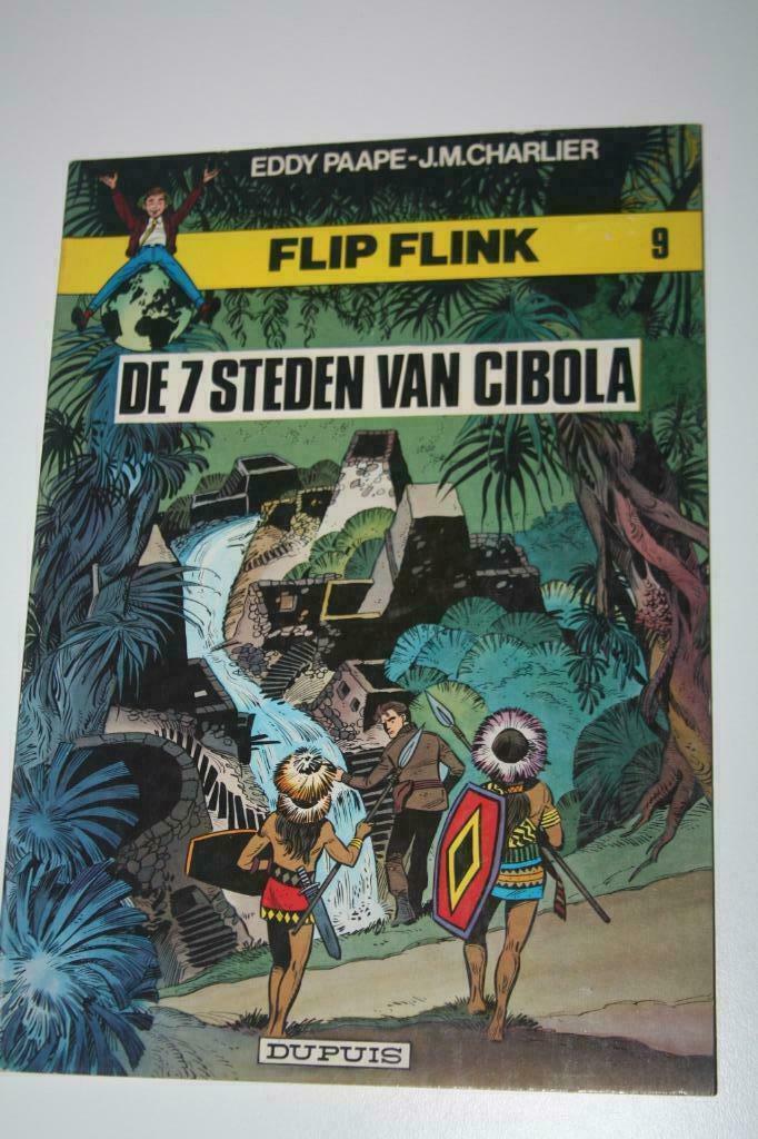 Flip Flink strip nr 9  "De 7 steden van Cibola" 1e druk 1981, Boeken, Stripverhalen, Ophalen of Verzenden, Eddy Paape- J.M. charlier