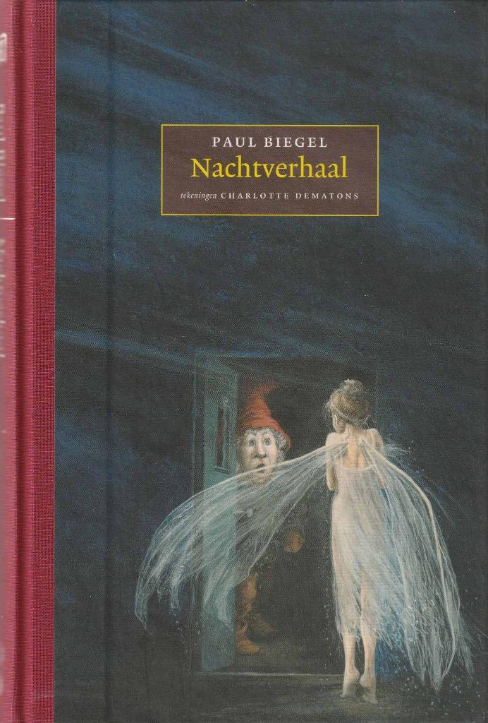 Nachtverhaal - Paul Biegel, Ophalen of Verzenden, Zo goed als nieuw, Paul Biegel, Fictie
