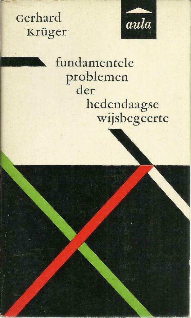 FUNDAMENTELE PROBLEMEN DER HEDENDAAGSE WIJSBEGEERTE - KRÜGER, Boeken, Filosofie, Ophalen of Verzenden, Gelezen, Wijsbegeerte of Ethiek