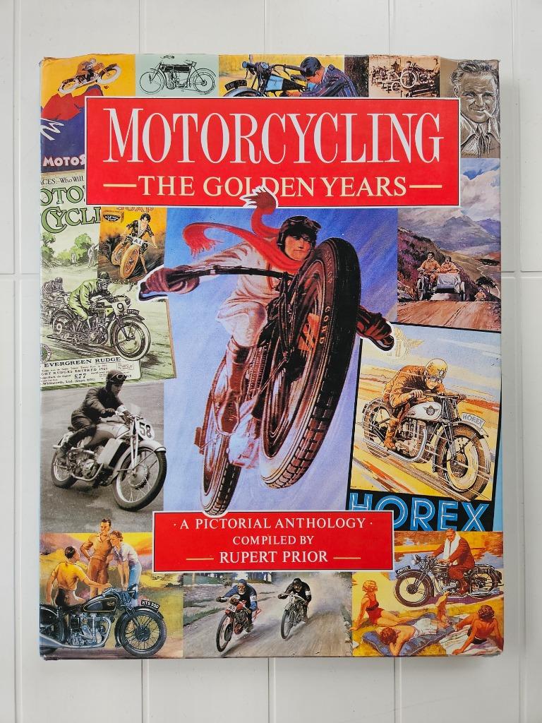 Motorcycling: The Golden Years, Enlèvement ou Envoi, Utilisé, Rupert Prior