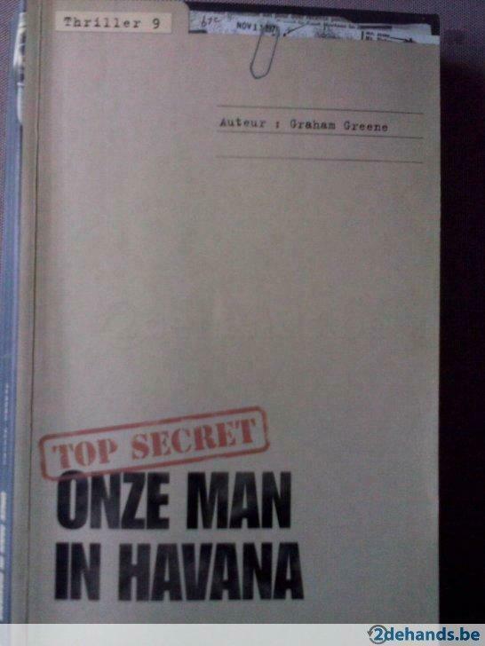Onze man in Havana. Thriller. Graham Greene, Enlèvement ou Envoi, Utilisé