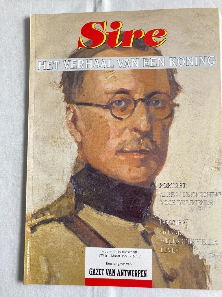 " Sire, het verhaal van een koning " Nr 7 GVA ( Albert I, Collections, Enlèvement ou Envoi, Comme neuf, Magazine ou livre