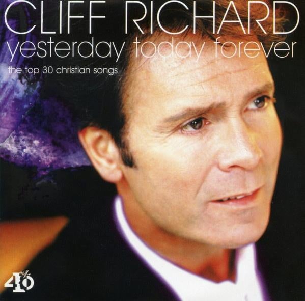 CLIFF RICHARD -  YESTERDAY TODAY FOREVER, Verzenden, Zo goed als nieuw
