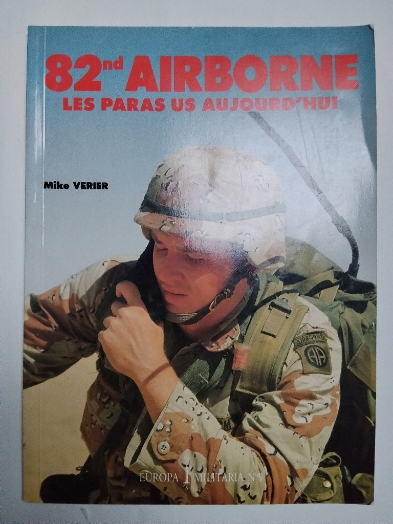 82e Airborne les paras US aujourd'hui - Mike Verier, Livres, Guerre & Militaire, Utilisé, Enlèvement ou Envoi