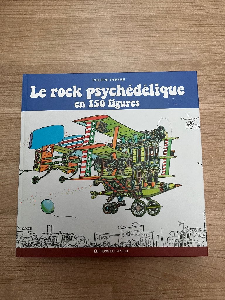 LE ROCK PSYCHEDELIQUE EN 150 FIGURES (EDITION DU LAYEUR), Boeken, Ophalen of Verzenden, Zo goed als nieuw, Algemeen