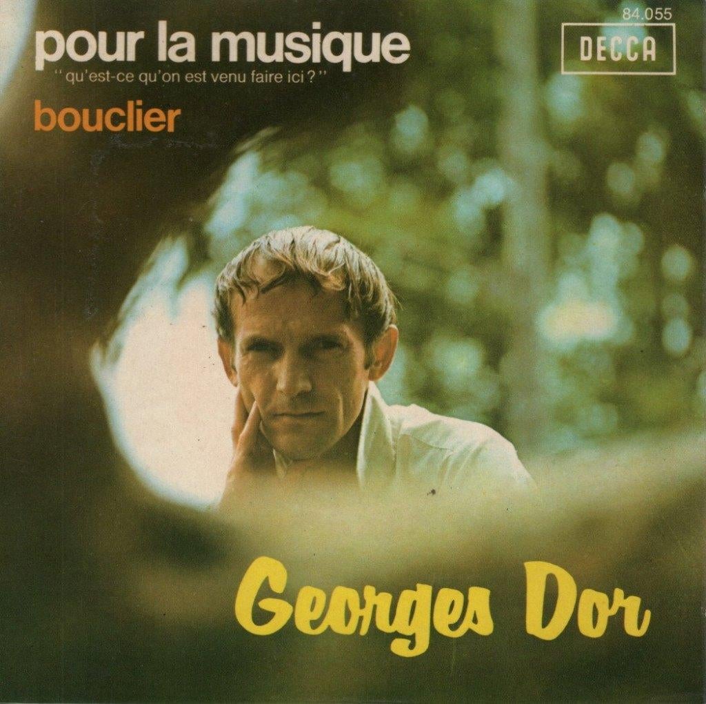 Georges Dor – Pour la musique / Bouclier (45T – 1972), Enlèvement ou Envoi, Utilisé