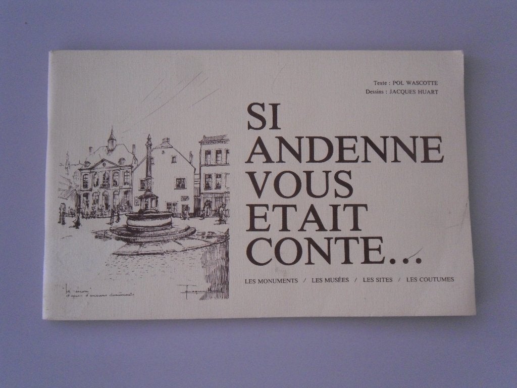 Si Andenne vous était conté…, Livres, Enlèvement ou Envoi, Utilisé, Pol WASCOTTE
