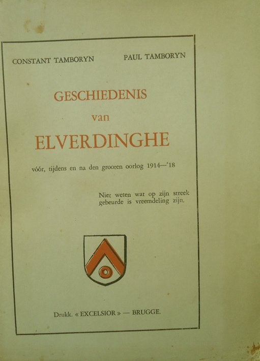 Geschiedenis van Elverdinghe voor tijdens en na den grooten, Boeken, Ophalen of Verzenden