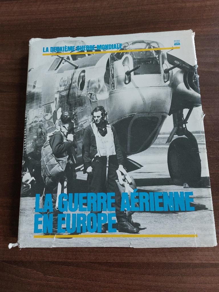 Livre La guerre aérienne en Europe 2ème guerre mondiale, Livres, Armée de l'air, Enlèvement ou Envoi, Deuxième Guerre mondiale