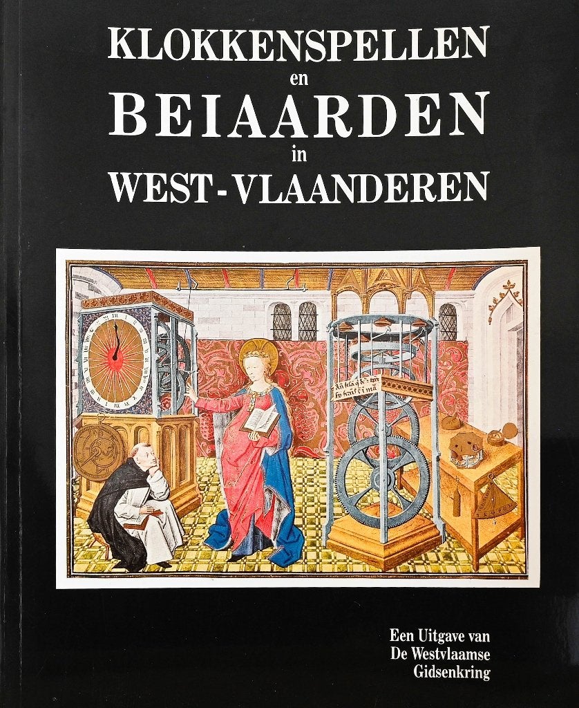 Klokkenspellen en beiaarden in West-Vlaanderen, Boeken, Ophalen of Verzenden, Zo goed als nieuw, Diverse auteurs