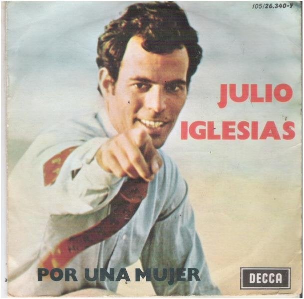 JULIO IGLESIAS: "Por una mujer" (+ SPAANSTALIG VINYLSET!), Enlèvement ou Envoi, Pochette photo, 7 inch, Comme neuf