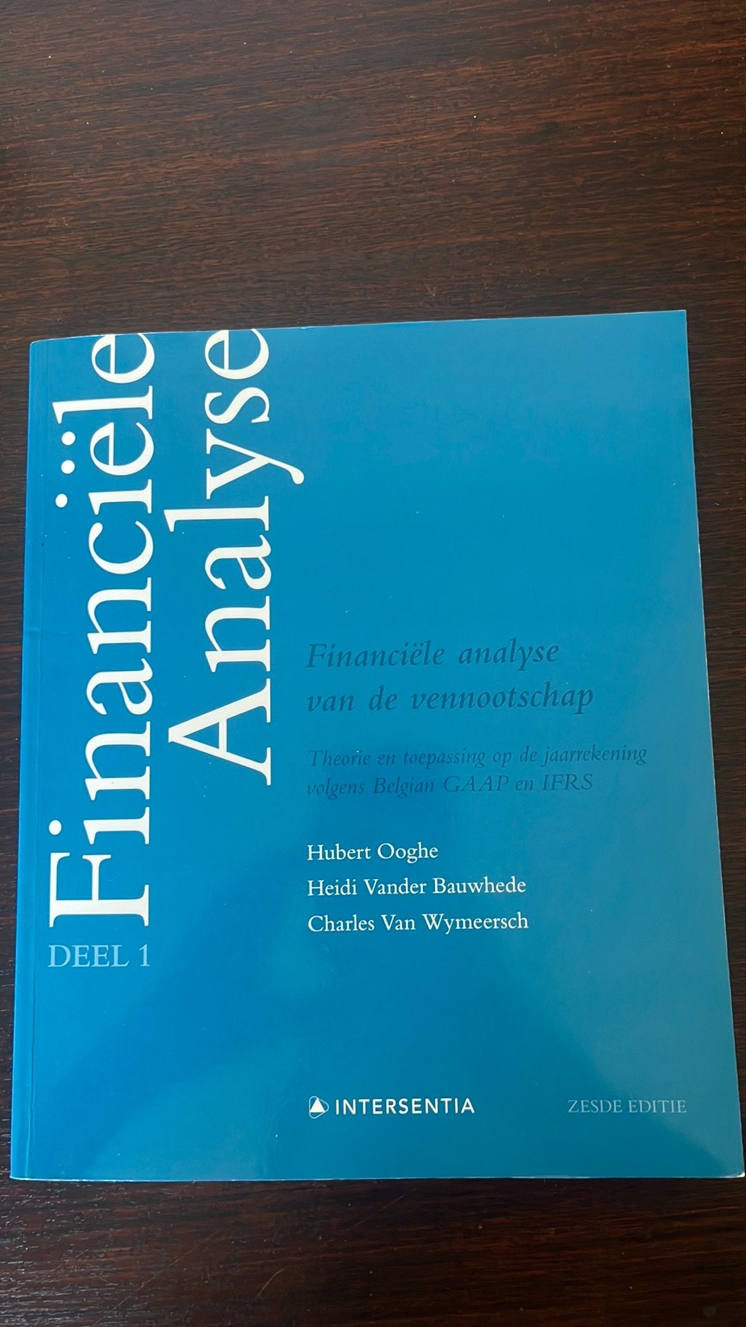 Financiële analyse van de vennootschap (zesde editie) (2 del, Boeken, Ophalen, Hubert Ooghe; Heidi Vander Bauwhede