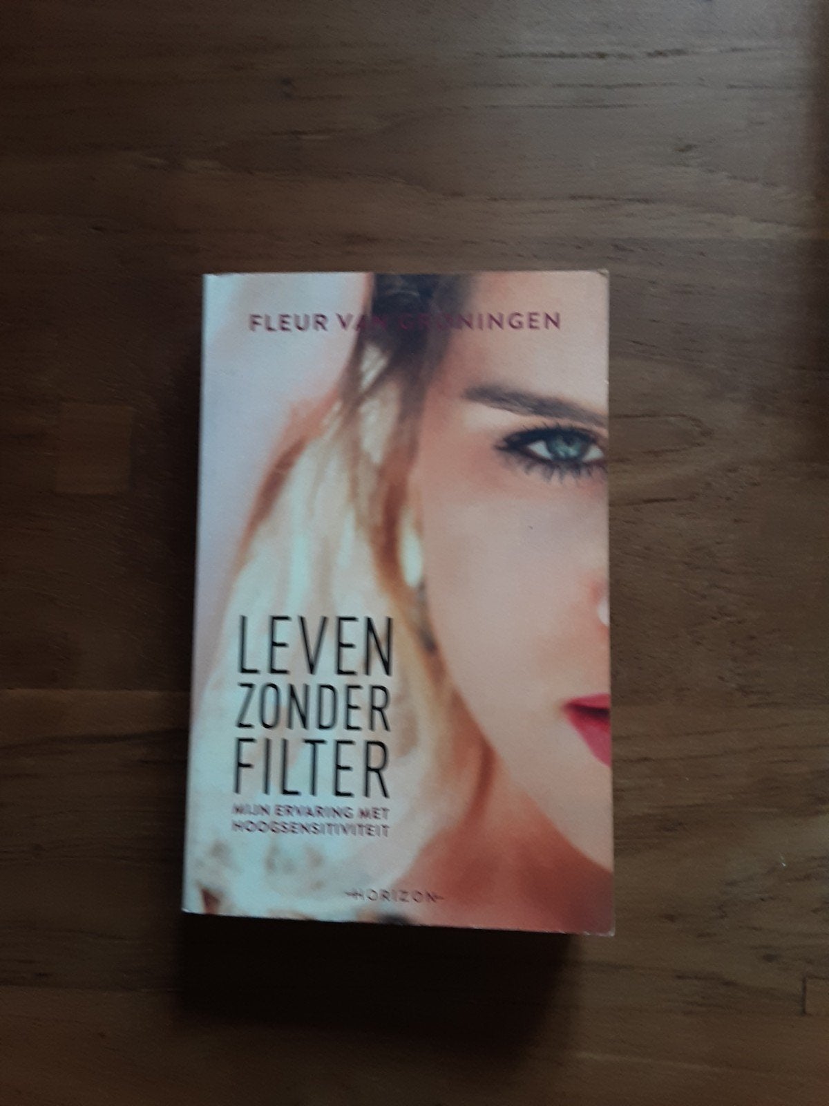 Boek "Leven zonder filter" van Fleur Van Groningen, Livres, Romans, Enlèvement ou Envoi