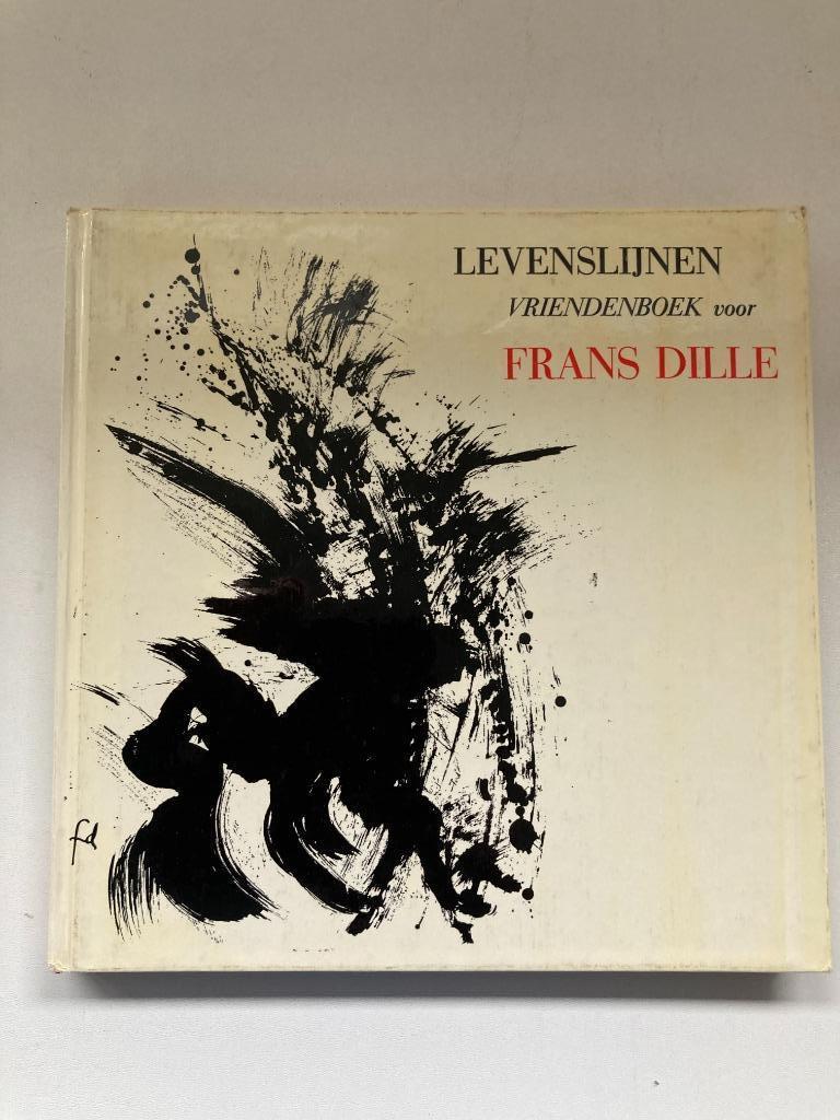 " Frans Dille " (1909 - 1999) Levenslijnen, vriendenboek, Ophalen of Verzenden