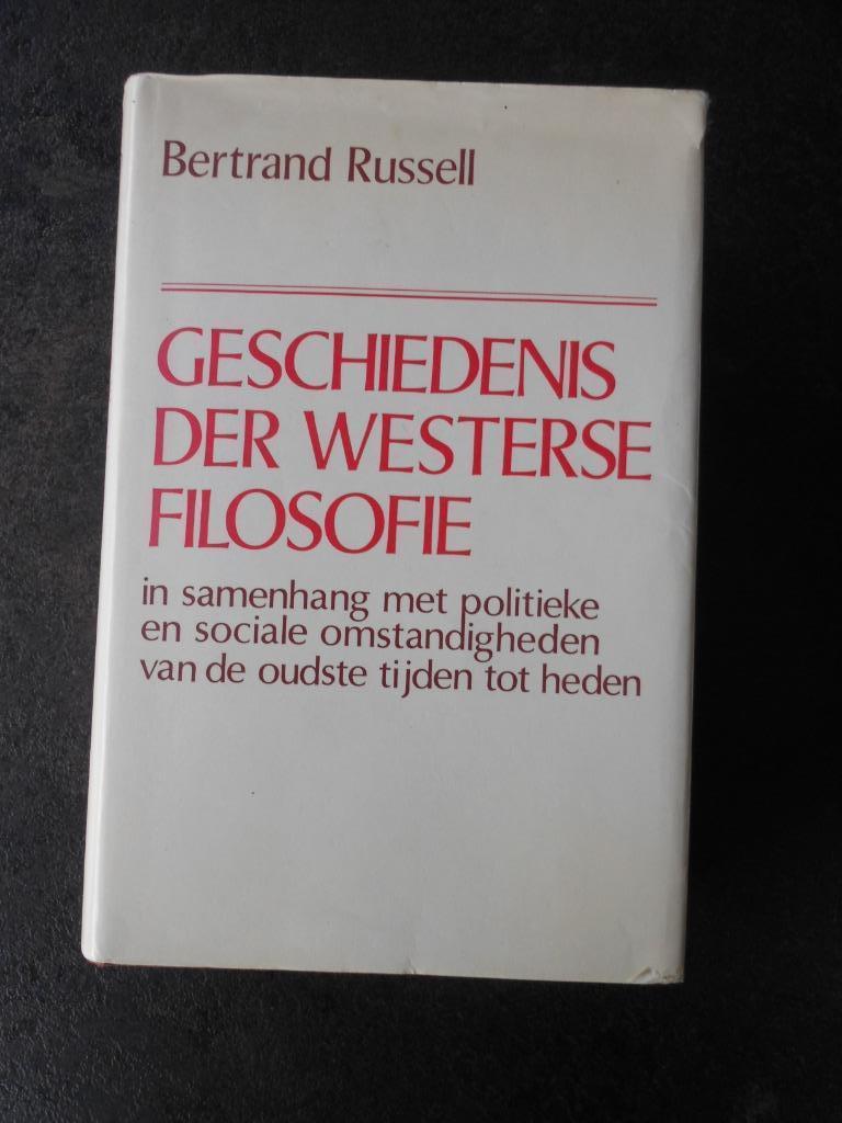 Geschiedenis der westerse filosofie, Boeken, Gelezen, Ophalen of Verzenden, Cultuurfilosofie, Bertrand Russell
