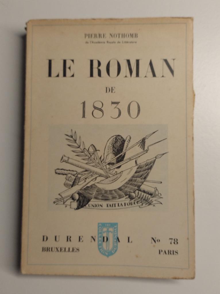 Le roman de 1830 - Durendal n 78 - Pierre Nothomb, Enlèvement ou Envoi