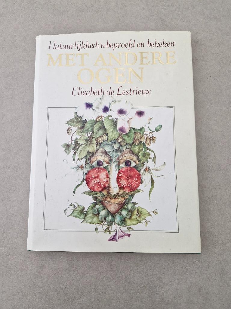Met andere ogen - Elisabeth de Lestrieux, Boeken, Verzenden, Natuur algemeen, Elisabeth de Lestrieux