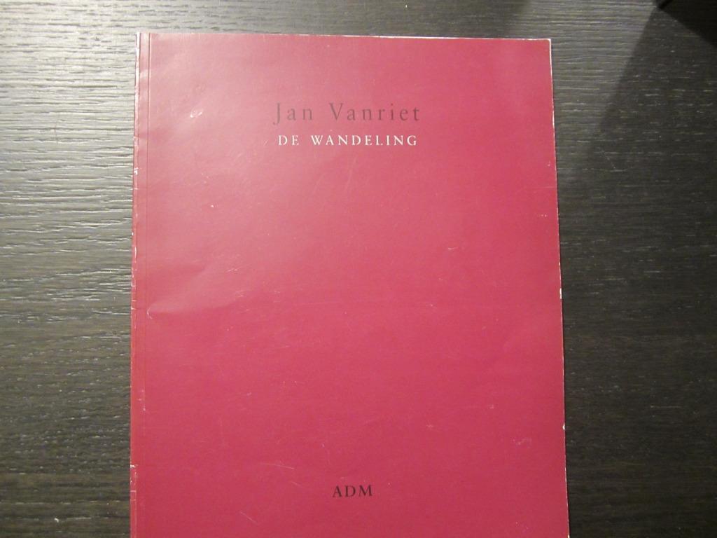 De wandeling  -Jan Vanriet-, Ophalen of Verzenden