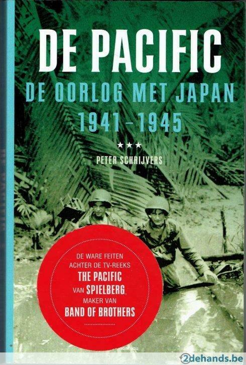 De Pacific, de oorlog met Japan 1941-1945. Schrijvers P., Enlèvement ou Envoi, Utilisé