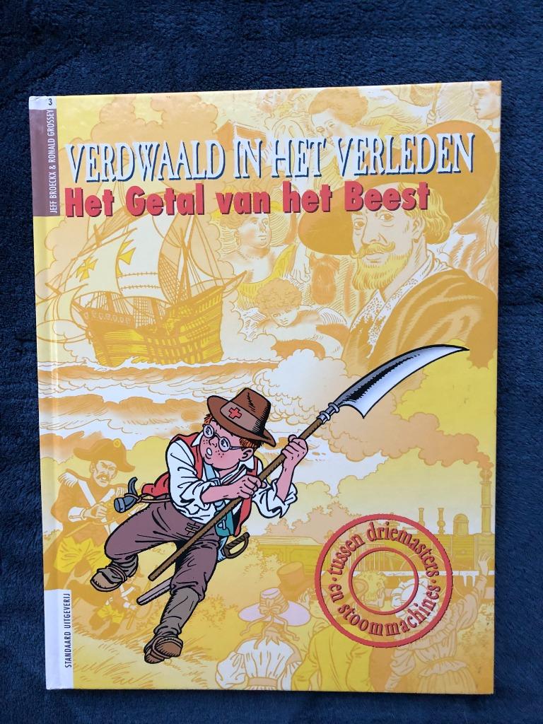 HC Verdwaald in het Verleden - Het Getal van het beest, Boeken, Eén stripboek, Ophalen of Verzenden, Zo goed als nieuw, Jeff Broeckx