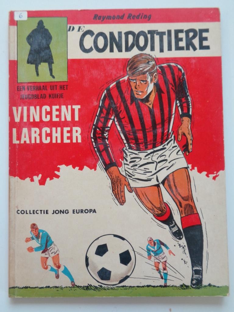 Vincent Larcher - De Condottiere (Helmond uitgave), Livres, Enlèvement ou Envoi
