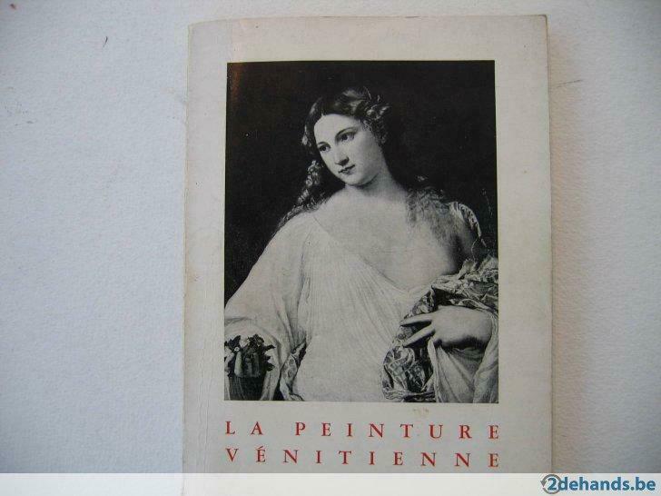 La peinture vénitienne, catalogue d'exposition 1953, Enlèvement ou Envoi, Utilisé