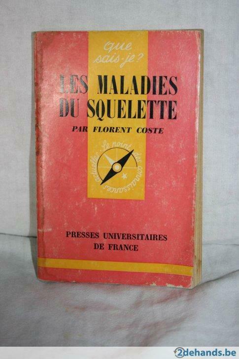 Les maladies du Squelette - Florent Coste, Boeken, Gezondheid, Dieet en Voeding, Gelezen, Ophalen of Verzenden
