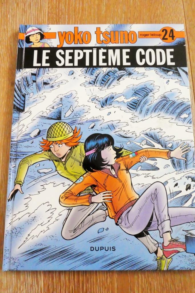 Yoko Tsuno Album 24 ''Le Septième Code NEUF !, Livres, BD, Enlèvement, Neuf