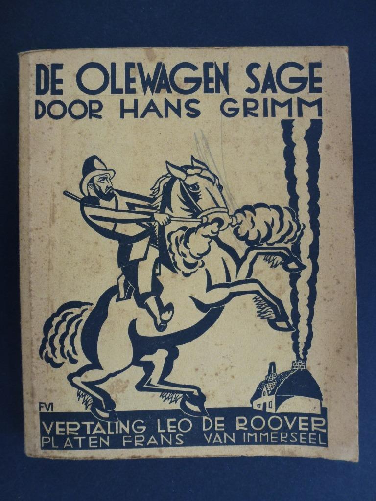 De Olewagen Sage Hans Grimm 1935 Davidsfonds, Antiek en Kunst, Antiek | Boeken en Manuscripten, Ophalen of Verzenden, Hans Grimm