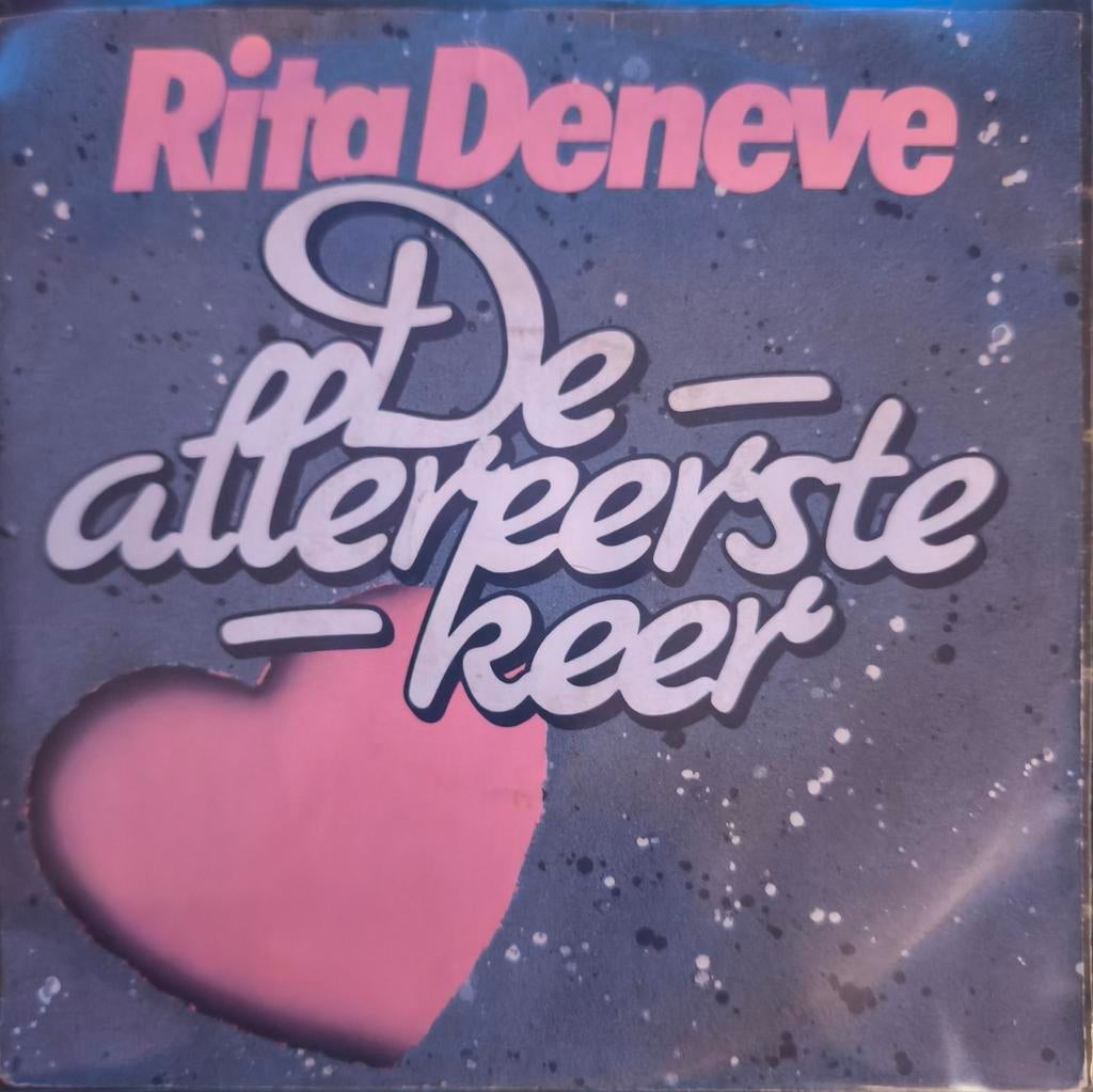 45T Rita Deneve - De allereerste keer, Cd's en Dvd's, Ophalen of Verzenden, Gebruikt
