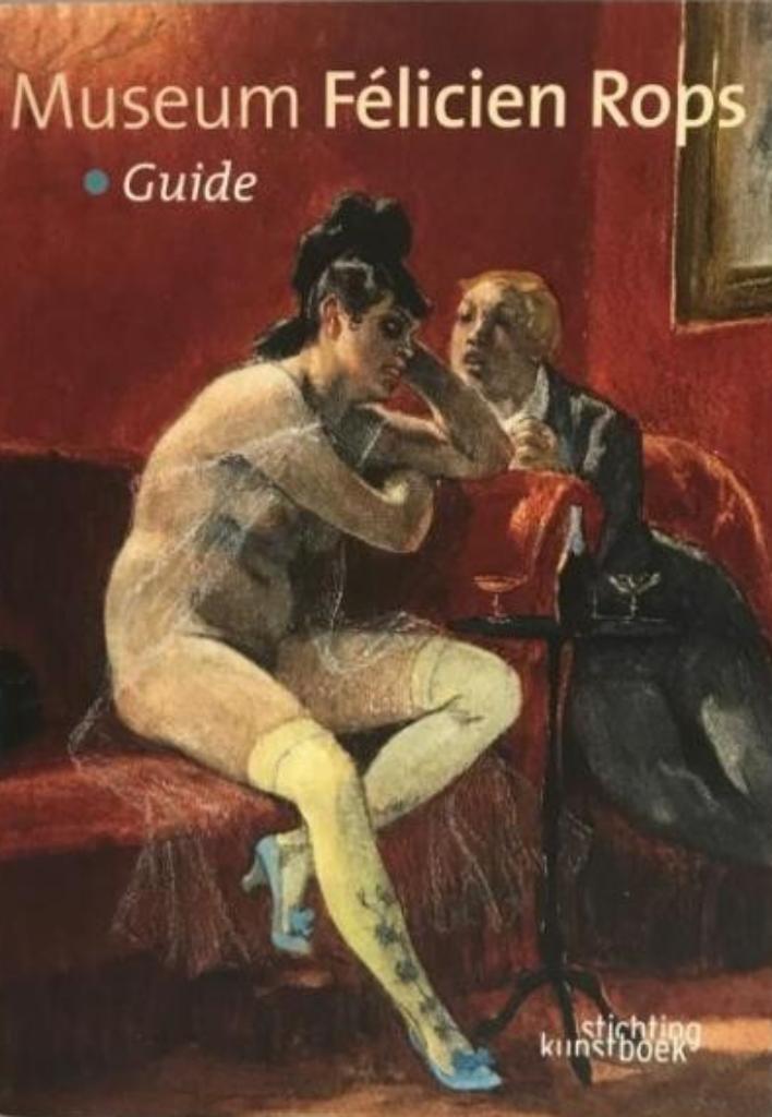 Musee Felicien Rops / Guide, Boeken, Ophalen of Verzenden, Zo goed als nieuw