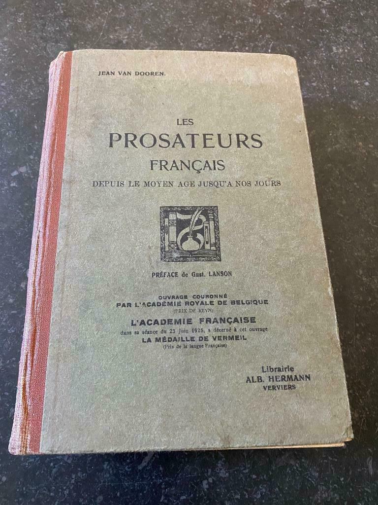 Les prosateurs français de puis le moyen âge  - J Van Dooren, Antiquités & Art, Enlèvement ou Envoi