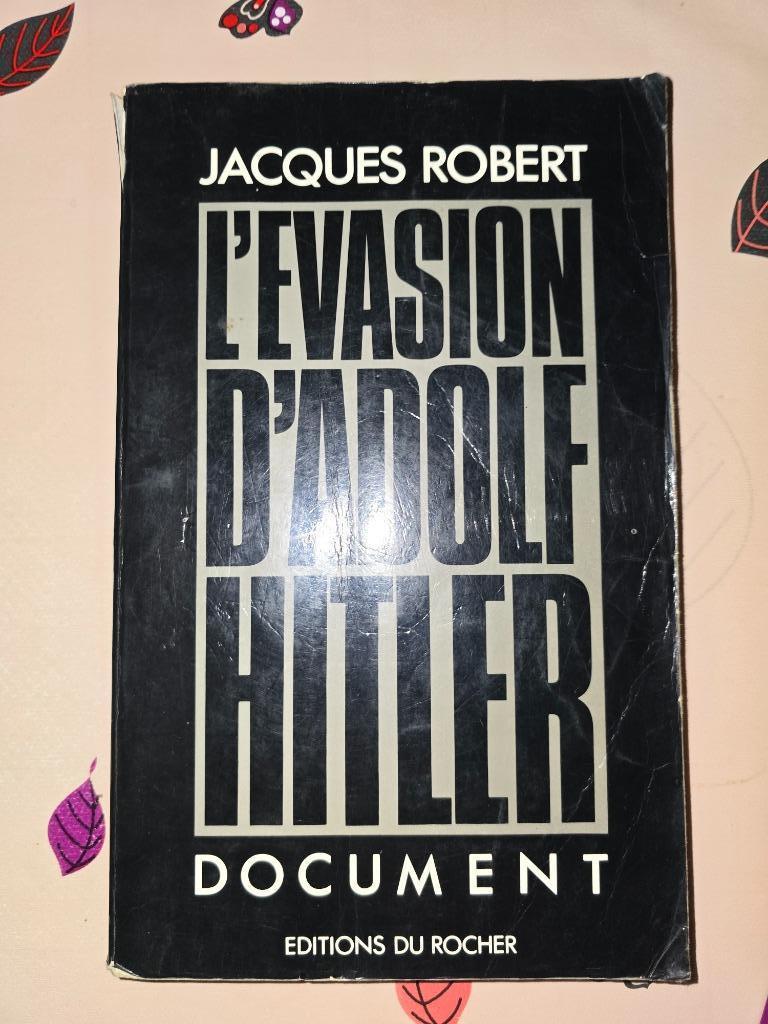 L'évasion d'Adolf HITLER. Jacques ROBERT. Document. 1989., Envoi, 1945 à nos jours, Utilisé