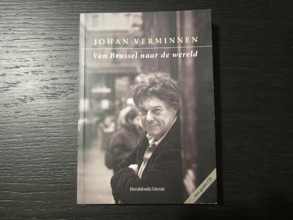 Johan Verminnen   Van Brussel naar de wereld + CD, Enlèvement ou Envoi