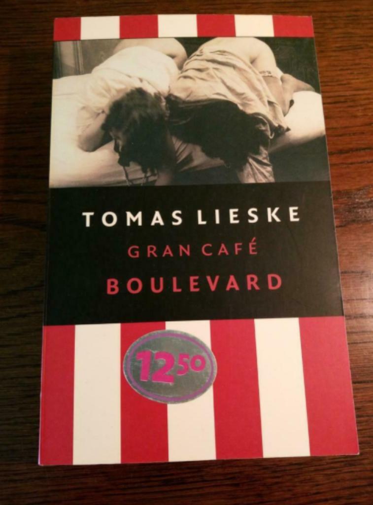 Tomas Lieske: Gran Café Boulevard, Boeken, Ophalen of Verzenden, Gelezen