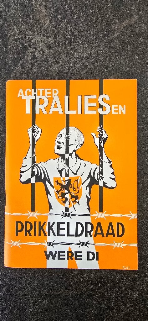 Achter tralies en prikkeldraad, Algemeen, Ophalen, Tweede Wereldoorlog, Gelezen