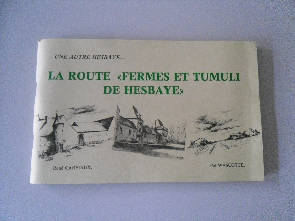 La route "Fermes et Tumuli de Hesbaye", Enlèvement ou Envoi, Utilisé, Pol WASCOTTE