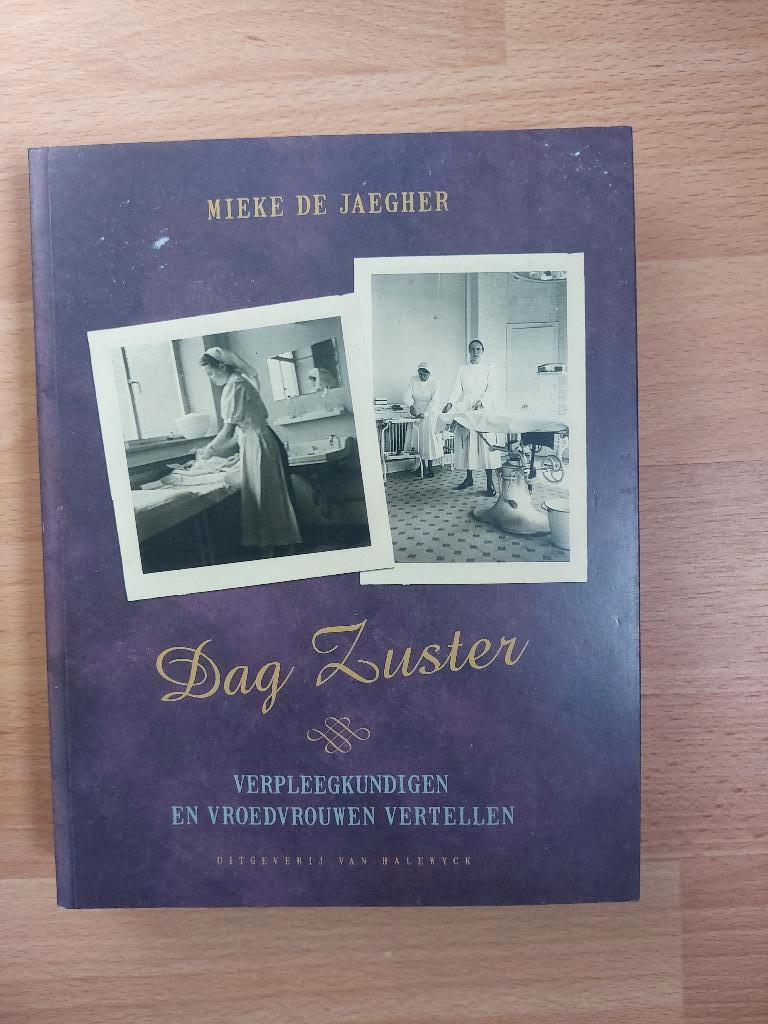 Mieke De Jaegher  : Dag zuster, Boeken, Ophalen of Verzenden
