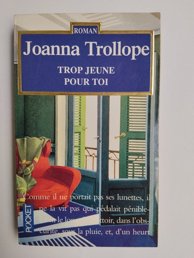 Trop jeune pour toi - Joanna Trollope, Enlèvement ou Envoi, Utilisé