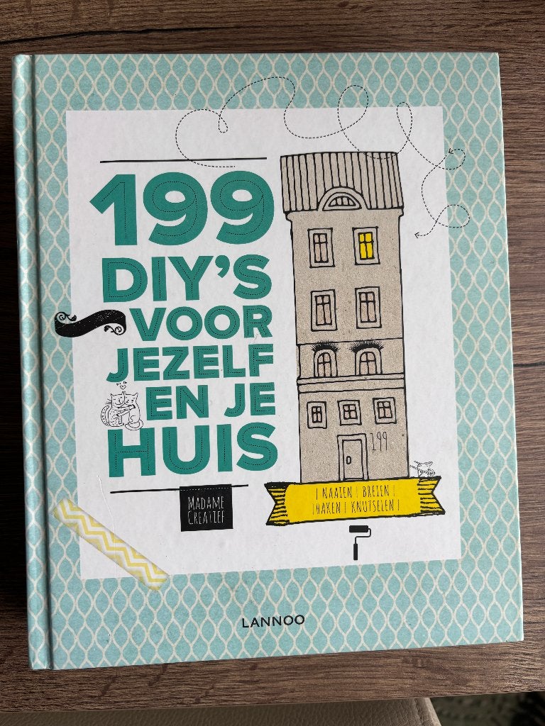 199 DIY's voor jezelf en je huis, Lannoo (nieuw), Ophalen of Verzenden, Nieuw, Madame creatief