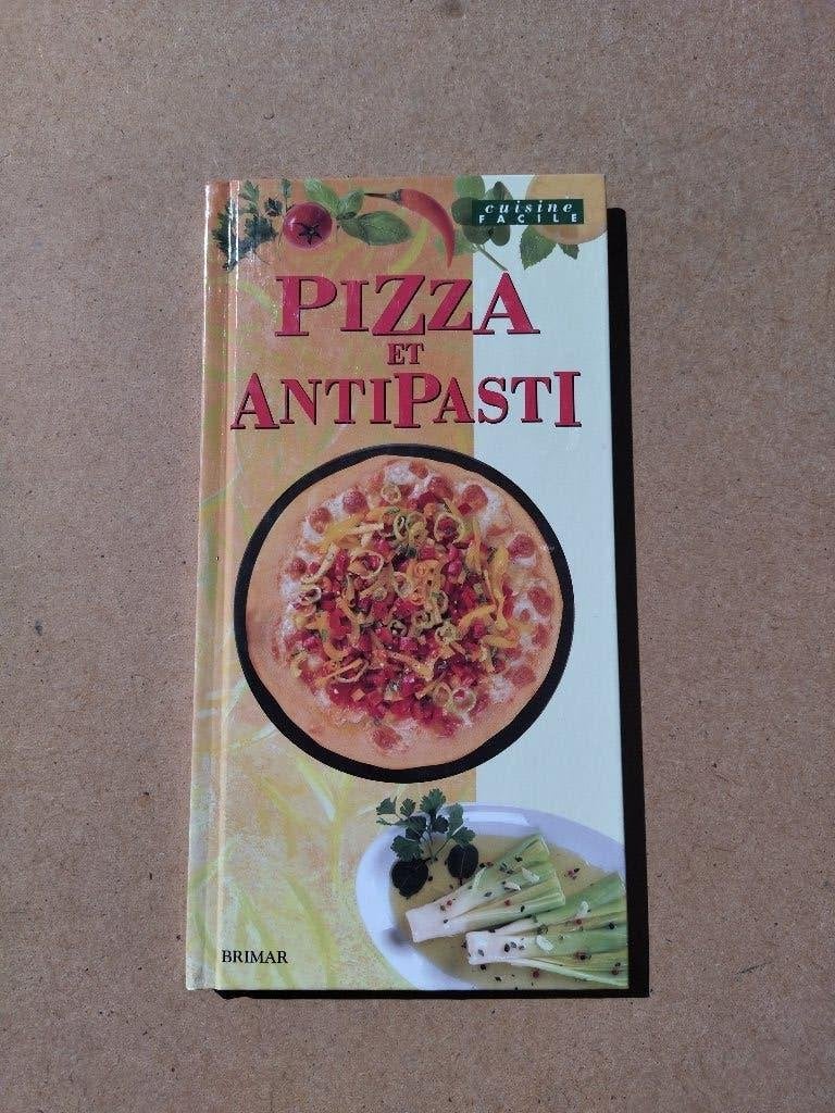 Cuisine facile - Pizza et AntiPasti, Boeken, Kookboeken, Ophalen of Verzenden, Zo goed als nieuw, Collectif, Europa
