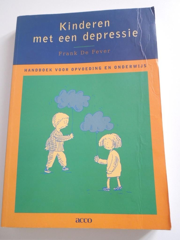 Kinderen met een depressie Frank De Fever, Boeken, Ophalen of Verzenden, Gelezen, Ontwikkelingspsychologie, Frank De Fever