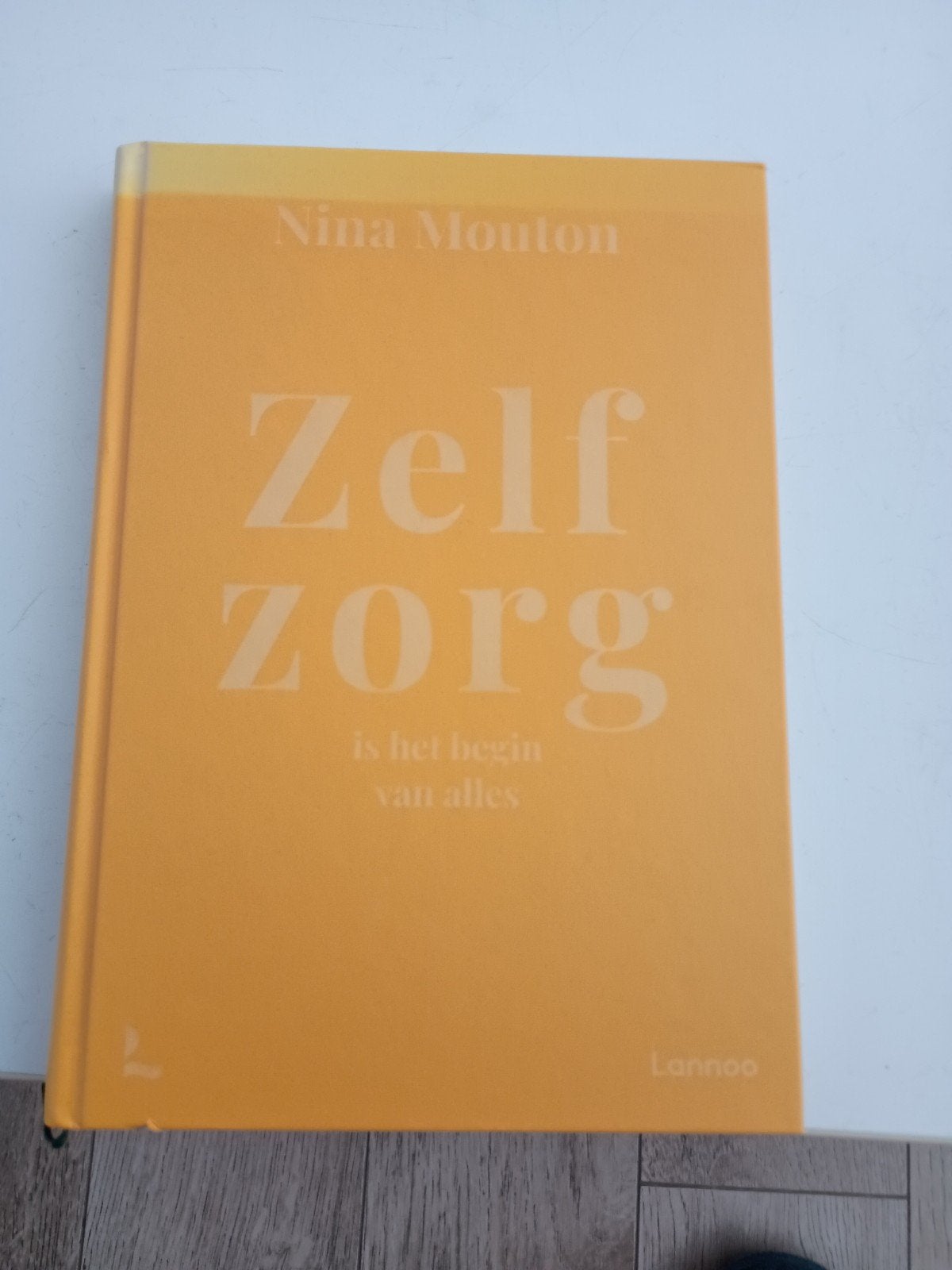 Zelfzorg is het begin van alles - Nina Mouton, Ophalen