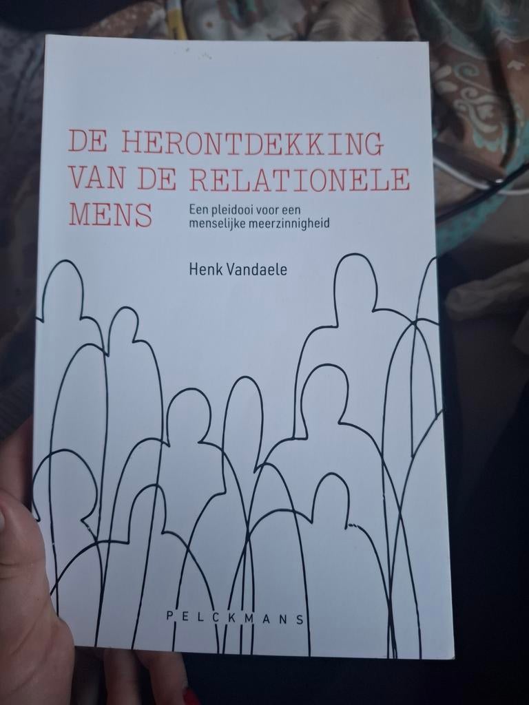 Henk Vandaele - De herontdekking van de relationele mens, Boeken, Filosofie, Ophalen, Zo goed als nieuw, Algemeen, Henk Vandaele